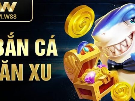 Bắn cá ăn xu W88: Trải nghiệm đại dương rinh về phần thưởng